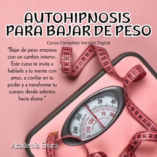 Curso online AUTOHIPNOSIS PARA BAJAR DE PESO | Academia Énara