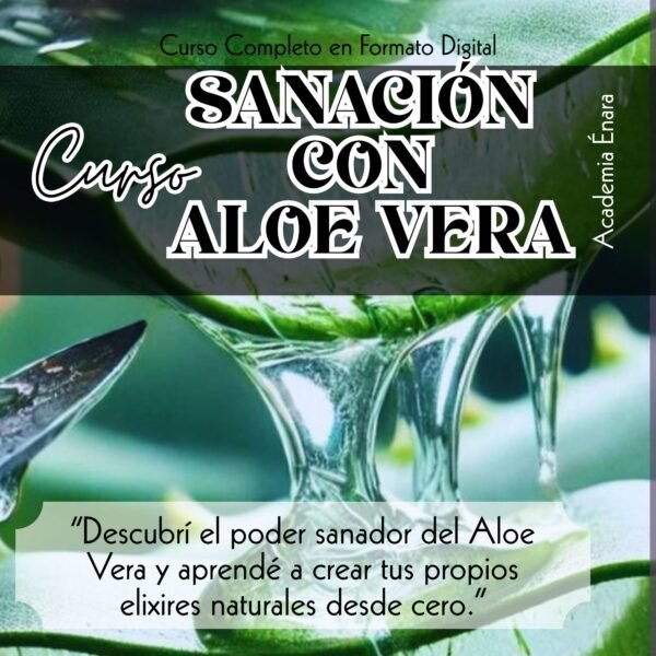 Curso online SANACIÓN Y COSMÉTICA CON ALOE VERA | Academia Énara