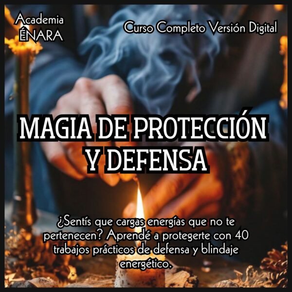 Curso online MAGIA DE PROTECCIÓN Y DEFENSA | Academia Énara
