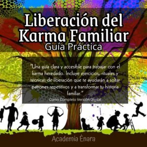 Curso online LIBERACIÓN DEL KARMA FAMILIAR | Academia Énara