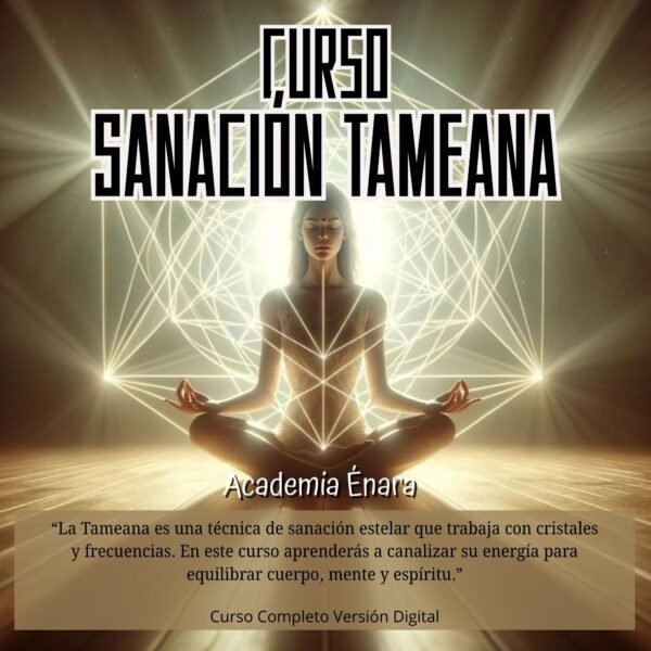 Curso online SANACIÓN TAMEANA | Academia Énara